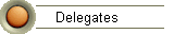 Delegates