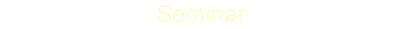 Seminar